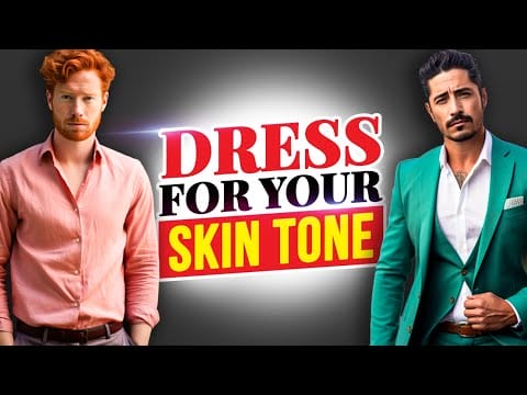 The Easy Color Matching Guide: Dressing for Your Skin Tone - thedapperspot